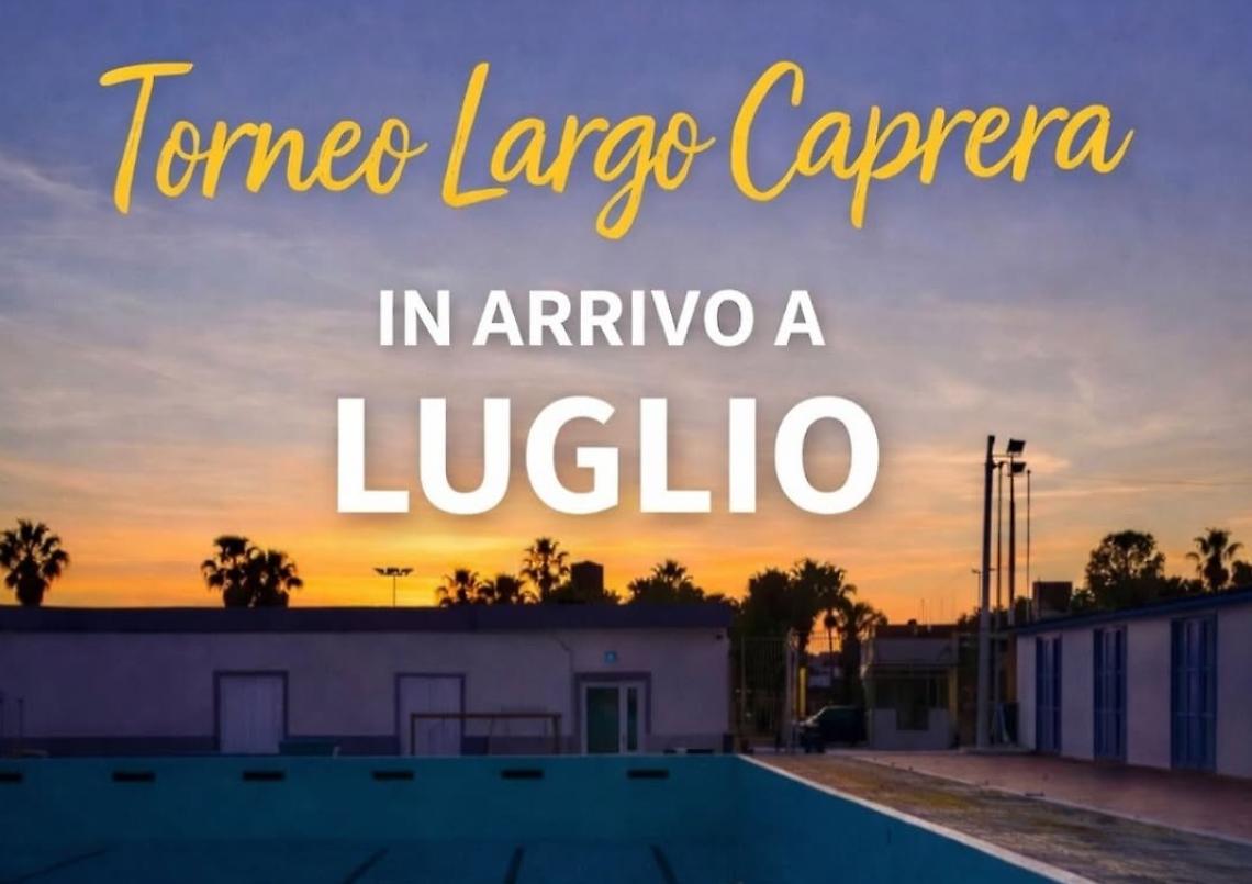 Torneo Largo Caprera, la seconda edizione ci sar&agrave; 