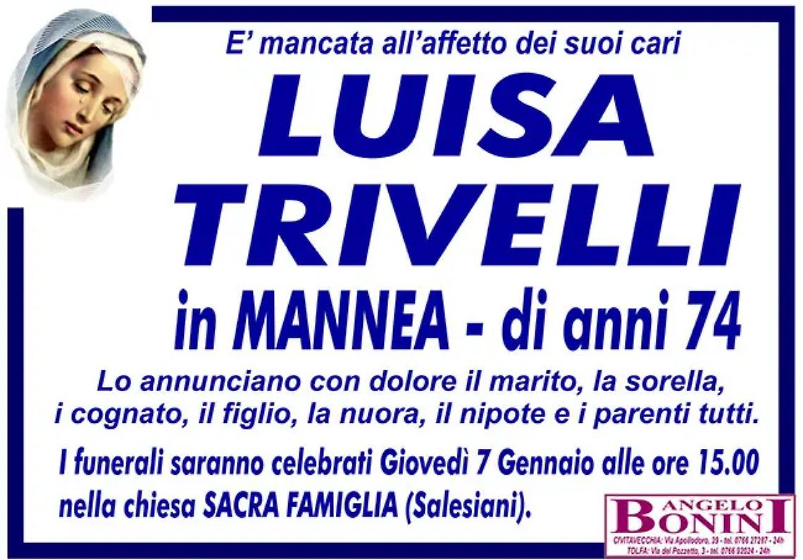 LUISA TRIVELLI in MANNEA di anni 74