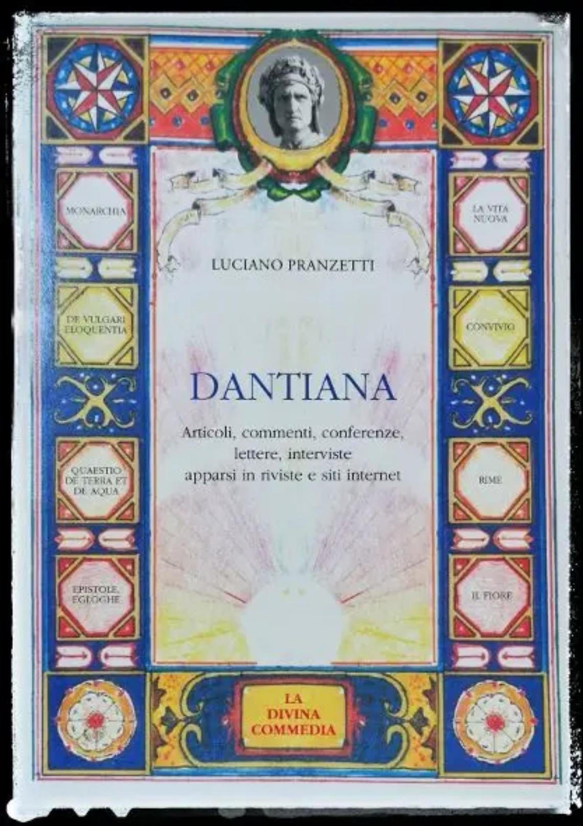 Dantiana, il professor Pranzetti smonta interpretazioni fantasiose di intellettuali