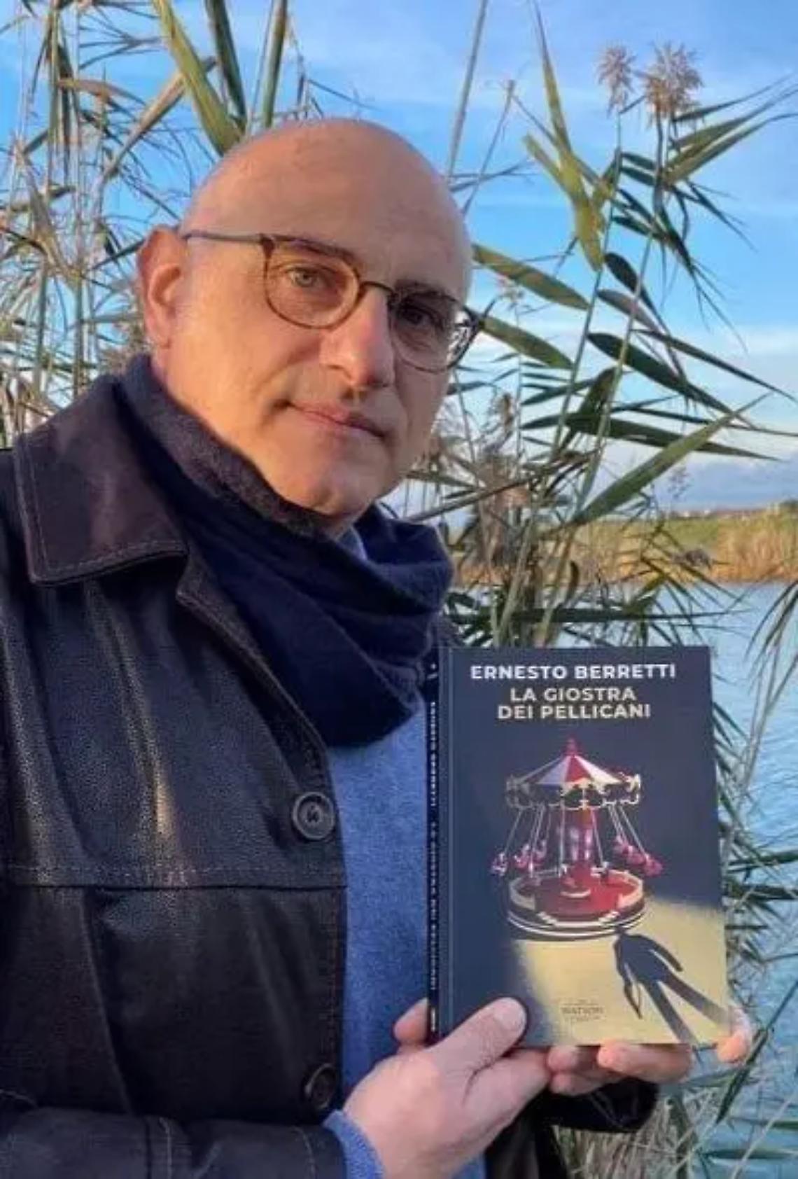 Ernesto Berretti presenta il suo libro &ldquo;La giostra dei pellicani&rdquo;