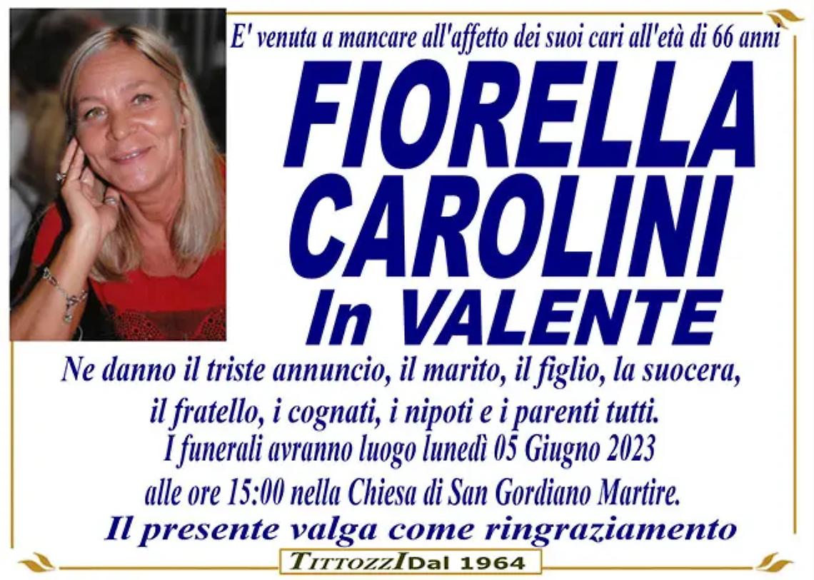 FIORELLA CAROLINI in VALENTE