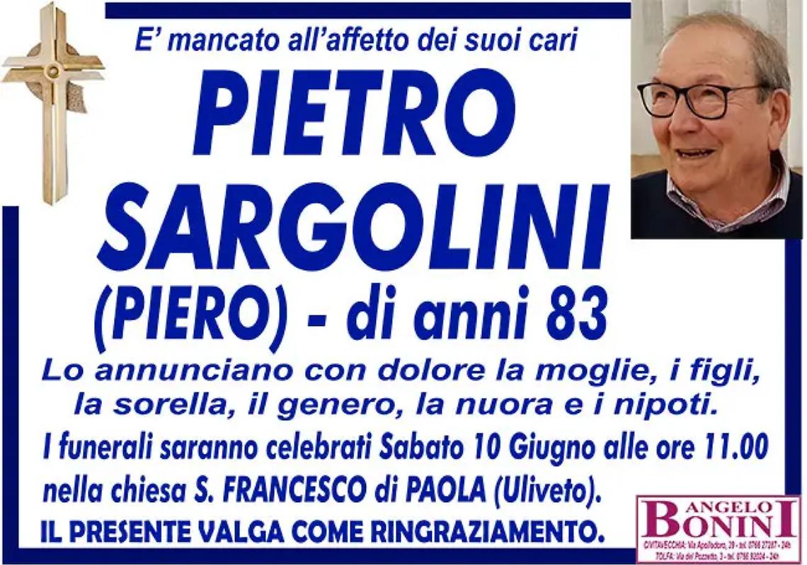 PIETRO SARGOLINI (PIERO) di anni 83