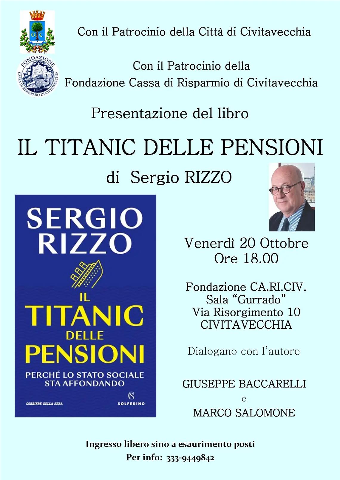 Sergio Rizzo presenta &ldquo;Il Titanic delle pensioni&rdquo;