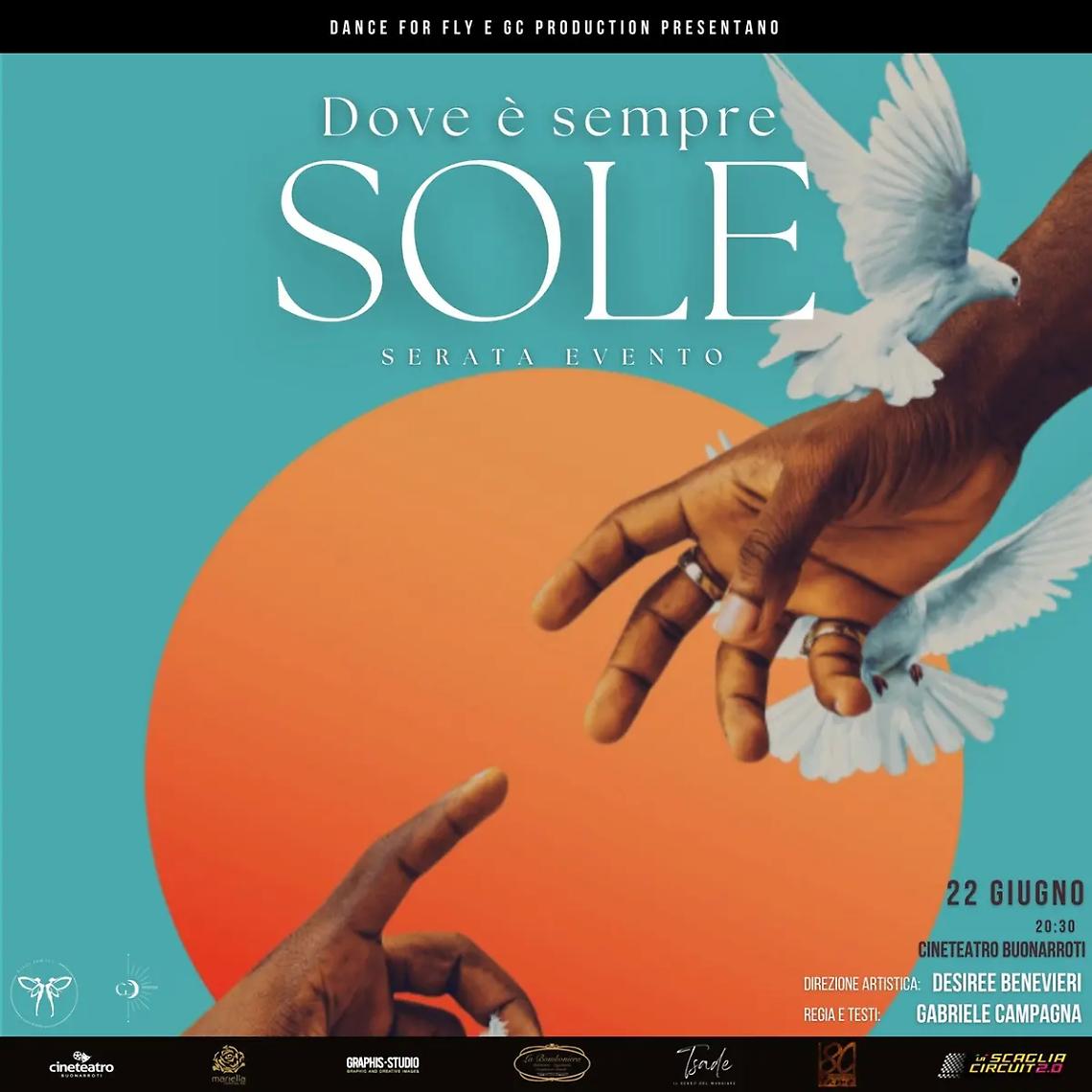 &ldquo;Dove &egrave; sempre Sole&rdquo;, un nuovo modo di spettacolo per la danza e il teatro