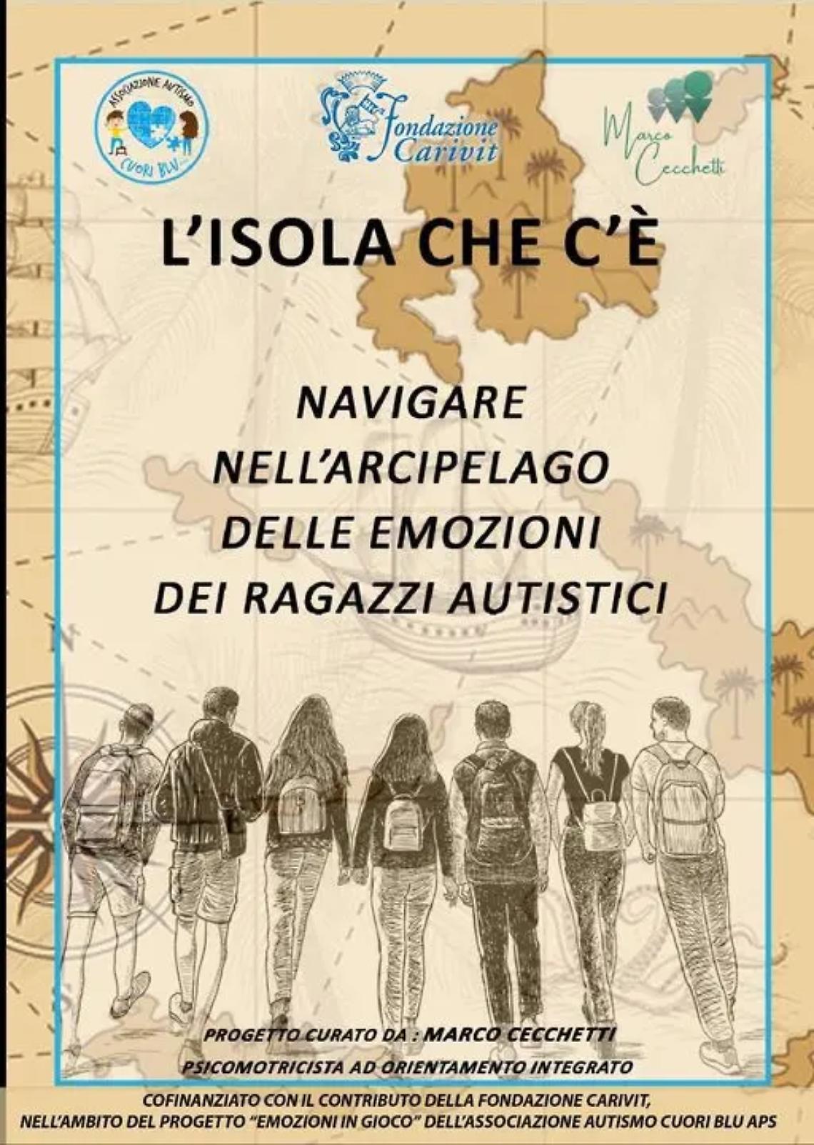 &ldquo;L&rsquo;isola che c&rsquo;&egrave;&rdquo;, l&rsquo;associazione &ldquo;Cuori blu&rdquo; inaugura un nuovo progetto