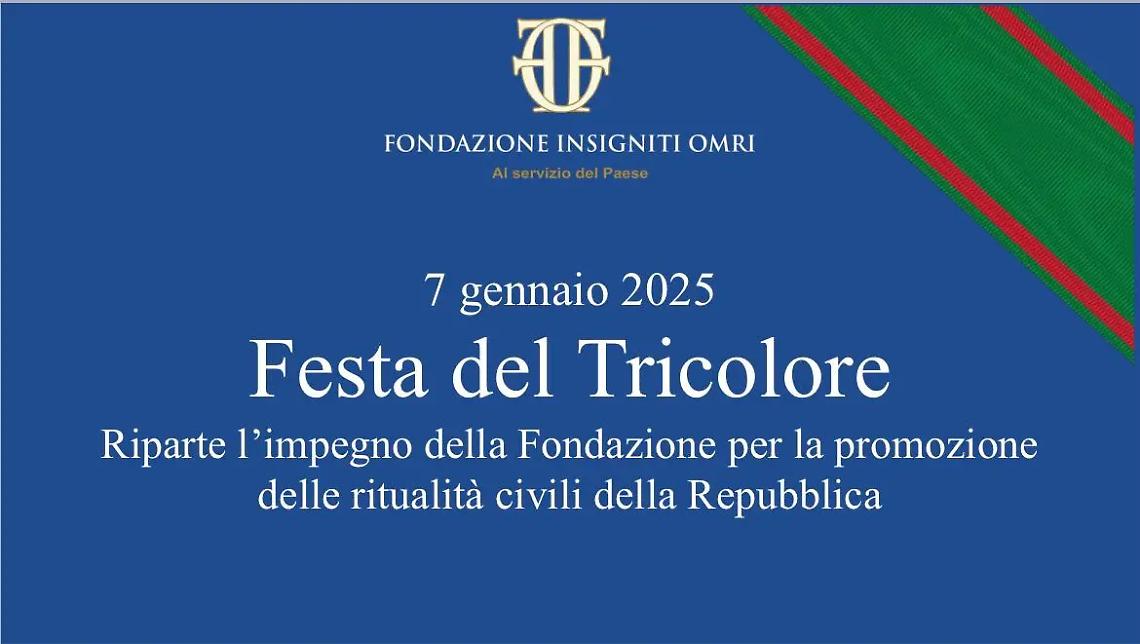 Festa del Tricolore: L&rsquo;omaggio della Fondazione Insigniti OMRI