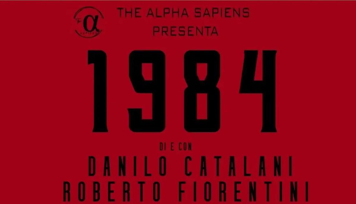 "1984": Orwell e il digitale sul palco del Granari Off