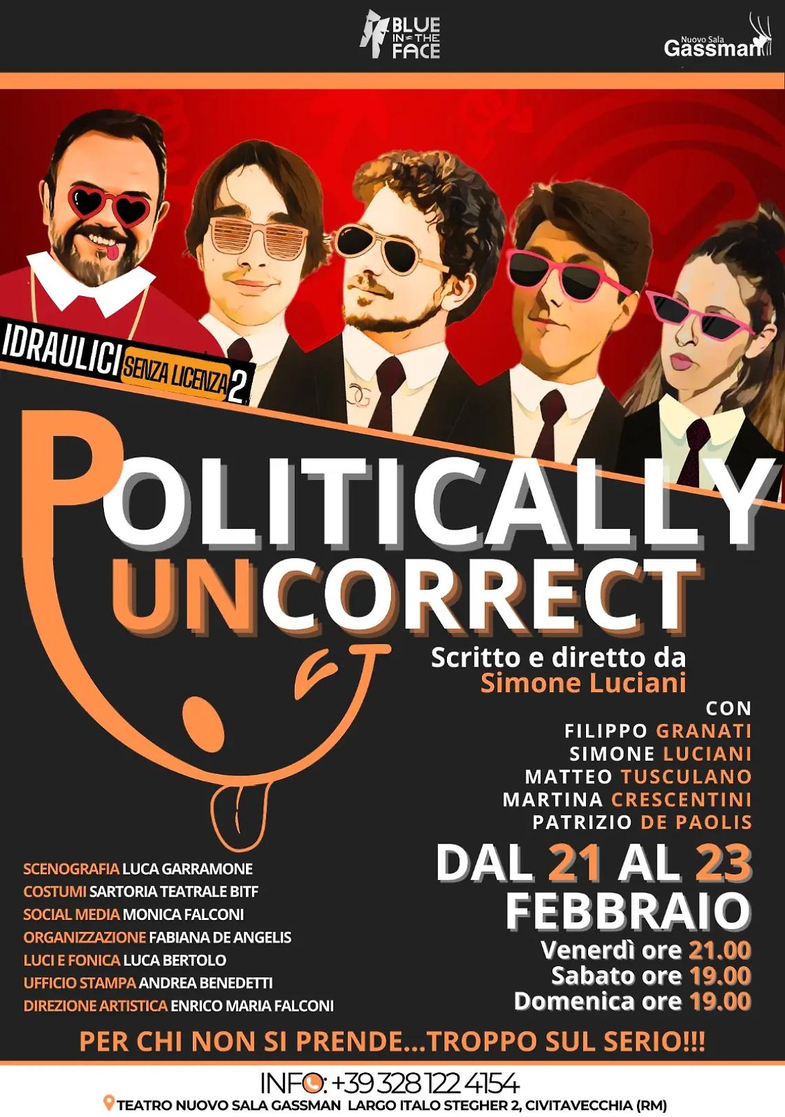 Al Nuovo sala Gassman arriva &ldquo;Politically uncorrect&rdquo;