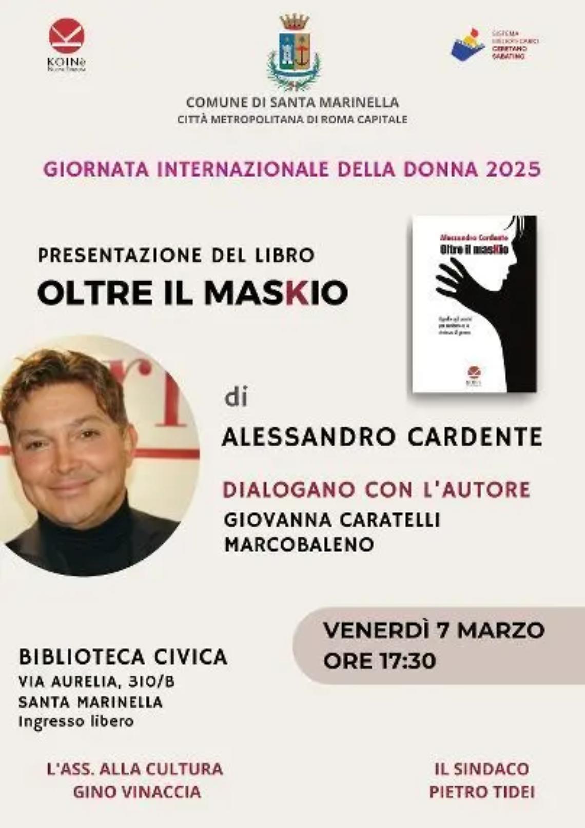Santa Marinella celebra la Festa della Donna con la presentazione del libro "Oltre il Maskio" di Alessandro Cardente