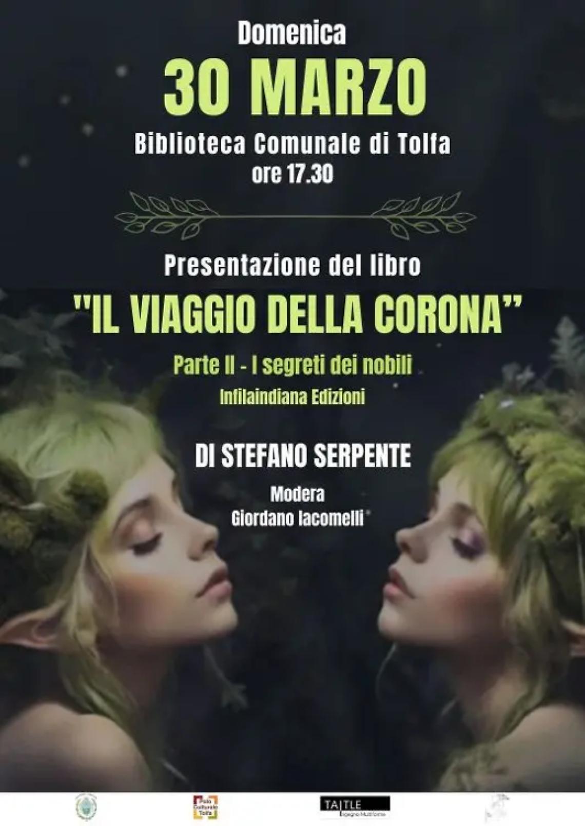 A Tolfa si parla del &ldquo;viaggio della corona parte II - I segreti dei nobili&rdquo;