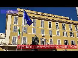 Previsioni del tempo di venerd&igrave; 10 Aprile 2026