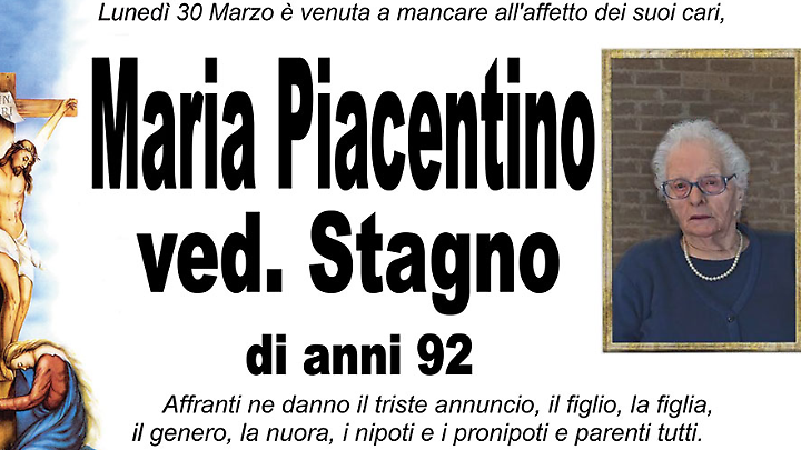 MARIA PIACENTINI ved. STAGNO di anni 92